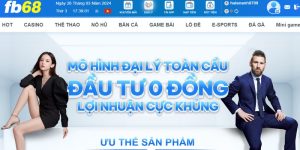 Hướng dẫn cụ thể cách làm đại lý fb68 cực đơn giản cho hội viên